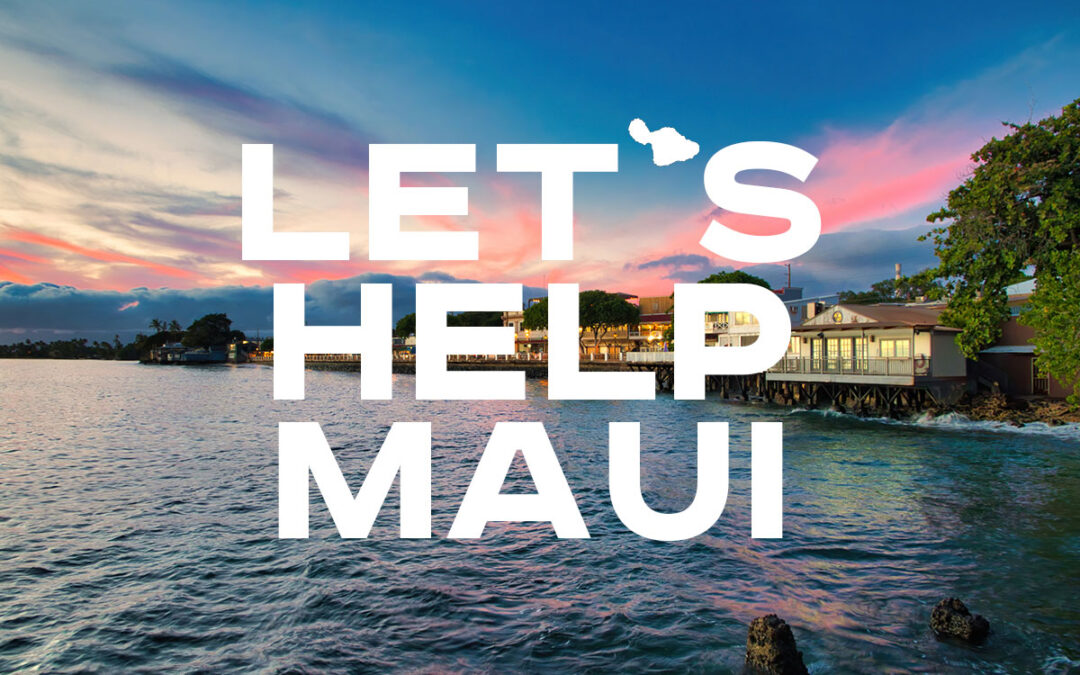 Supporting Maui: Extending Aloha in Times of Need
