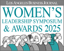 LABJ 2025 Women's Leadership Symposium & Awards Banner